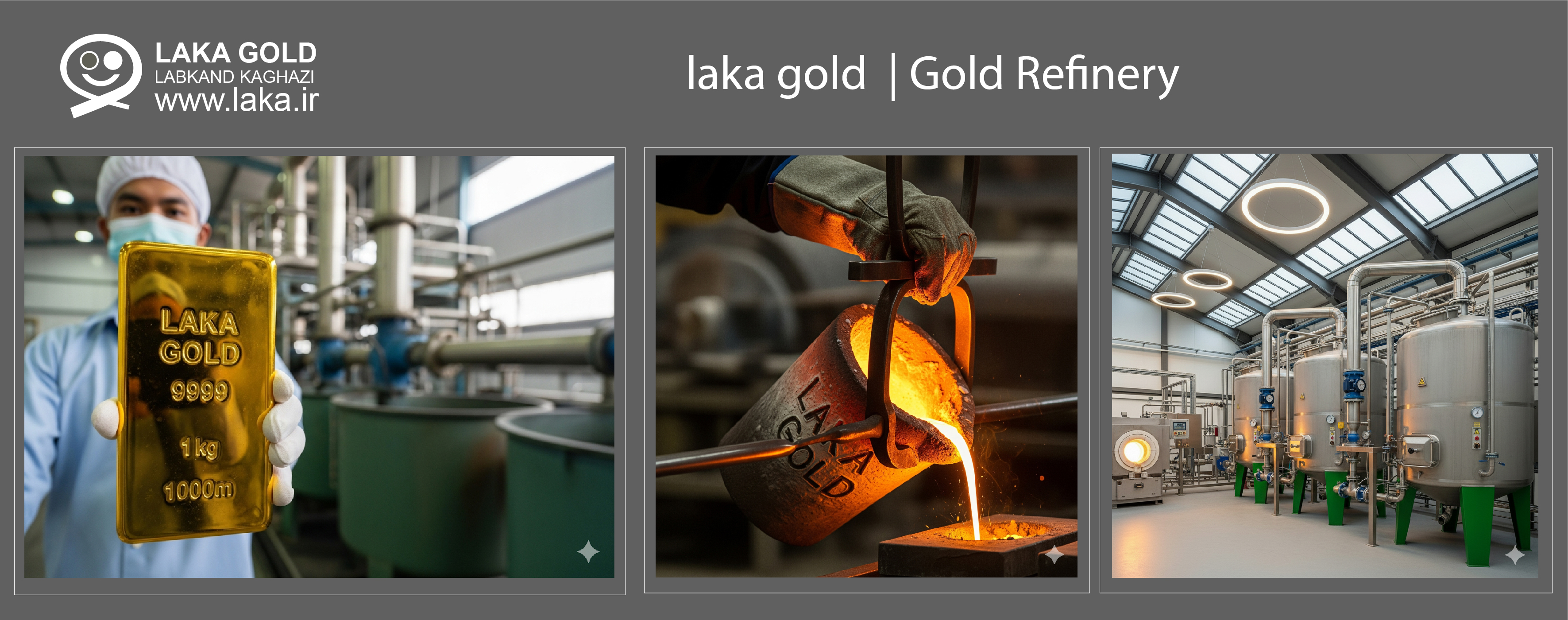  laka gold  | Gold Refinery 